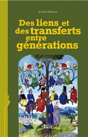 Des liens et des transferts entre générations - André Masson