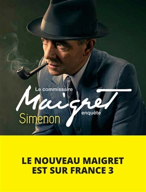 Le commissaire Maigret enquête - Georges Simenon