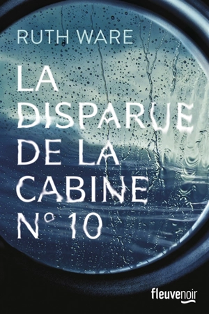 La disparue de la cabine n° 10 - Ruth Ware