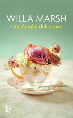 Une famille délicieuse - Willa Marsh