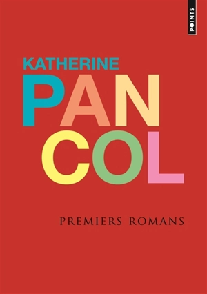 Premiers romans - Katherine Pancol