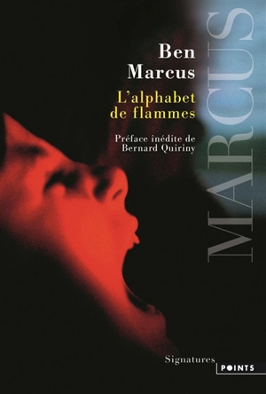 L'alphabet de flammes - Ben Marcus