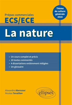 La nature : thème de culture générale 2016, prépas commerciales ECS-ECE - Alexandre Abensour