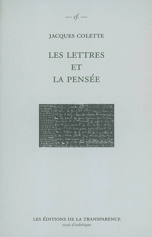 Les lettres et la pensée - Jacques Colette