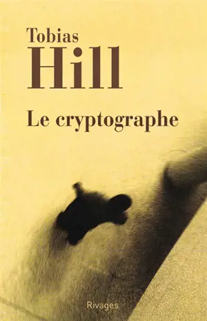 Le cryptographe - Tobias Hill