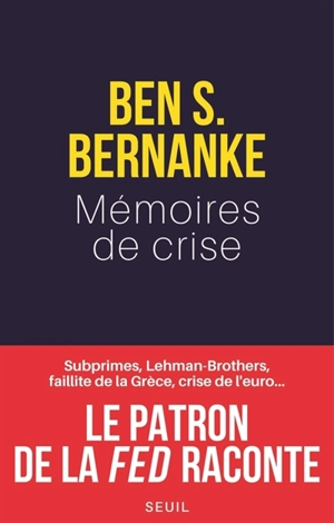 Mémoires de crise - Ben S. Bernanke