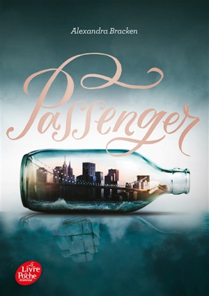 Passenger. Vol. 1 - Alexandra Bracken