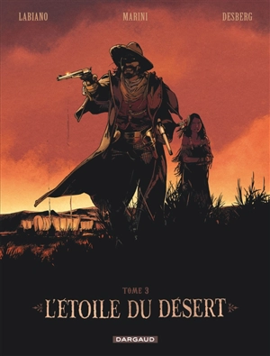 L'étoile du désert. Vol. 3 - Stephen Desberg