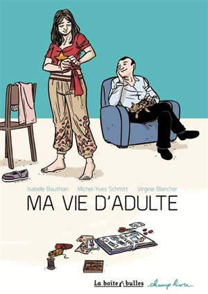 Ma vie d'adulte - Isabelle Bauthian