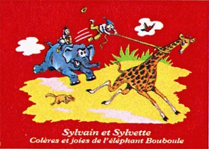 Sylvain et Sylvette. Vol. 12. Colères et joies de l'éléphant Bouboule - Maurice Cuvillier