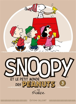 Snoopy et le petit monde des Peanuts. Vol. 3 - Charles Monroe Schulz