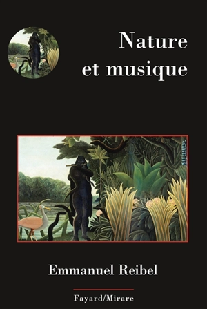 Nature et musique - Emmanuel Reibel