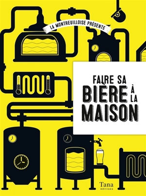 Faire sa bière à la maison - François Cariou