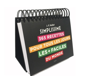 Simplissime : 365 recettes pour tous les jours les + faciles du monde - Jean-François Mallet