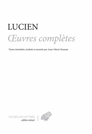 Oeuvres complètes - Lucien de Samosate