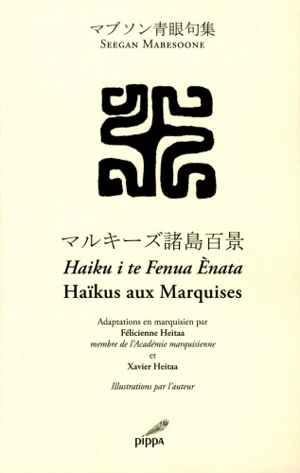 Haiku i te Fenua Enata. Haïkus aux Marquises - Seegan Mabesoone