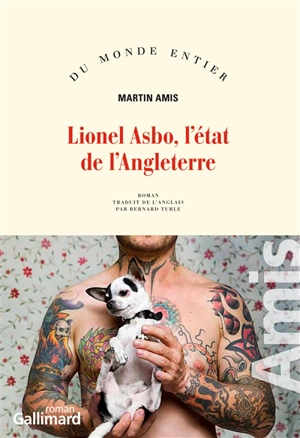 Lionel Asbo, l'état de l'Angleterre - Martin Amis