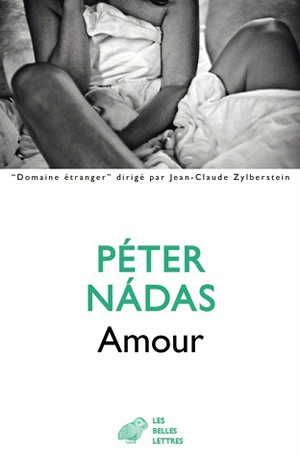 Amour - Péter Nadas