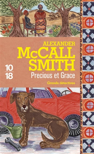 Precious et Grace - Alexander McCall Smith