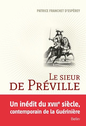 Le sieur de Préville : la science d'un écuyer visionnaire - Alphonse Guérini Préville