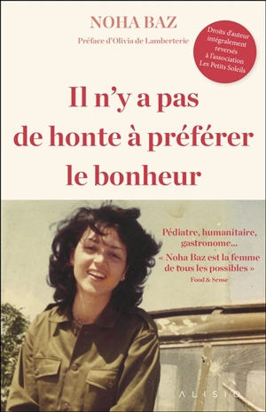 Il n'y a pas de honte à préférer le bonheur - Noha Baz