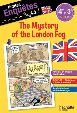 The mystery of the London fog : 4e et 3e, 13-15 ans - Joanna Le May