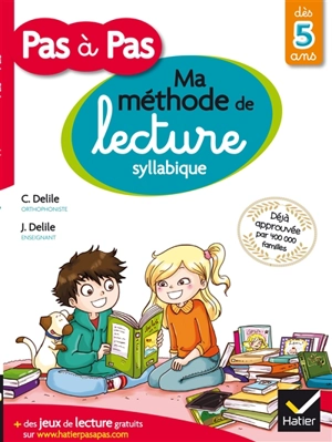 Ma méthode de lecture syllabique : dès 5 ans - Clémentine Delile