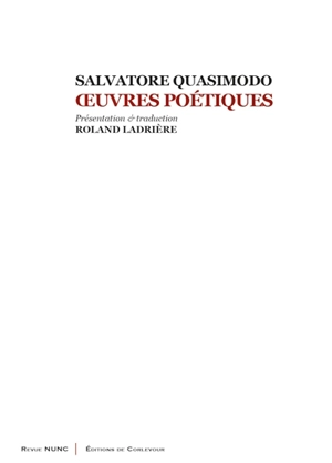 Oeuvres poétiques - Salvatore Quasimodo