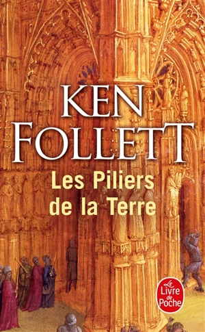 Les piliers de la terre - Ken Follett