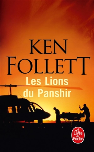 Les lions du Panshir - Ken Follett
