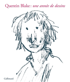 Quentin Blake : une année de dessins - Quentin Blake