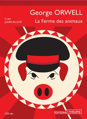 La ferme des animaux - George Orwell