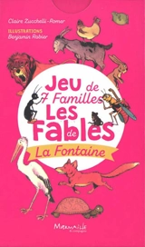 Jeu de 7 familles : les fables de La Fontaine - Jean de La Fontaine