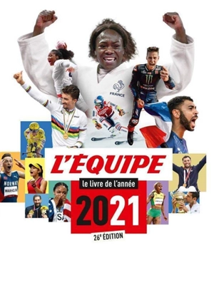 L'Equipe : le livre de l'année 2021 - L'Equipe (périodique)