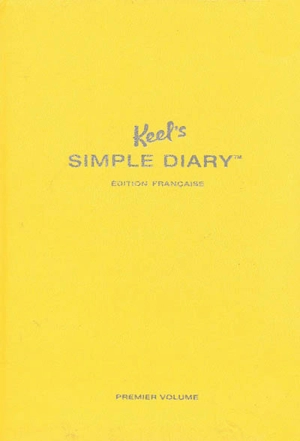 Keel's simple diary : édition française. Vol. 1. Jaune - Philipp Keel