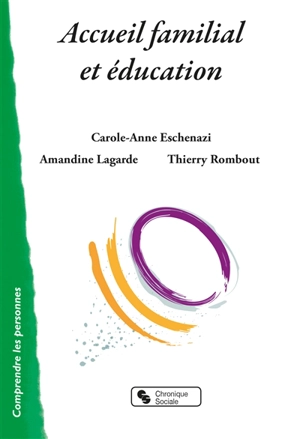 Accueil familial et éducation - Carole-Anne Eschenazi