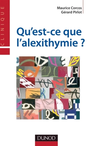 Qu'est-ce que l'alexithymie ? - Maurice Corcos