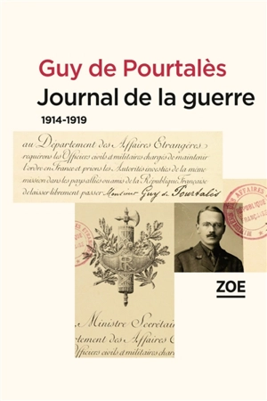 Journal de la guerre : 1914-1919 - Guy de Pourtalès