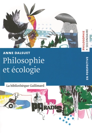 Philosophie et écologie - Anne Dalsuet