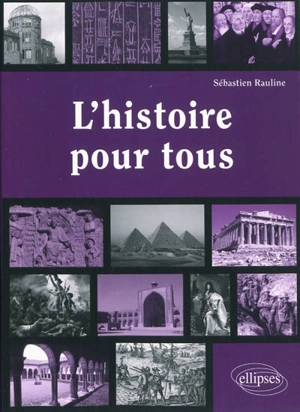 L'histoire pour tous - Sébastien Rauline