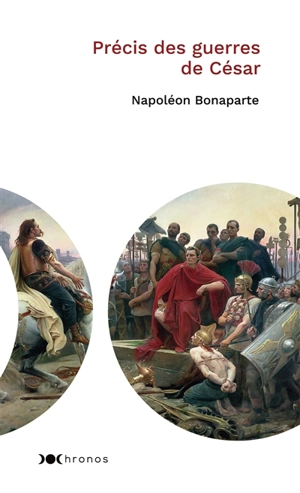 Précis des guerres de César - Napoléon 1er