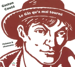 Le gâs qu'a mal tourné - Gaston Couté