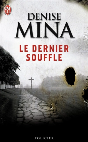 Le dernier souffle - Denise Mina