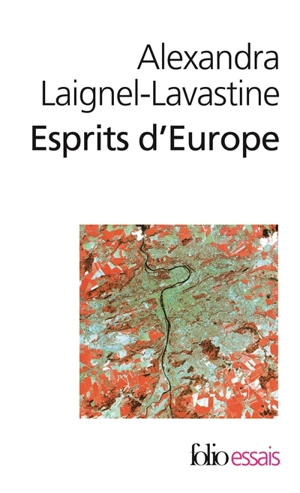 Esprits d'Europe : autour de Czeslaw Milosz, Jan Patocka et Istvan Bibo : essai sur les intellectuels d'Europe centrale au XXe siècle - Alexandra Laignel-Lavastine