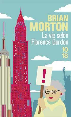 La vie selon Florence Gordon - Brian Morton