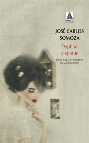 Daphné disparue - José Carlos Somoza