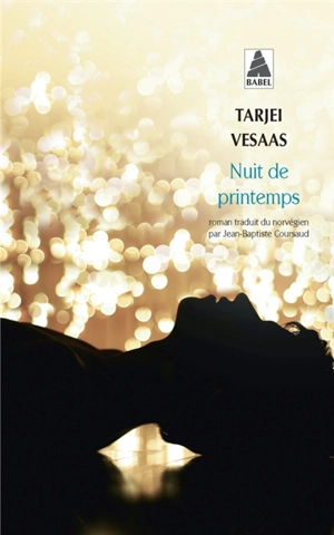 Nuit de printemps - Tarjei Vesaas