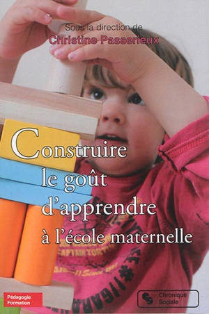 Construire le goût d'apprendre à l'école maternelle