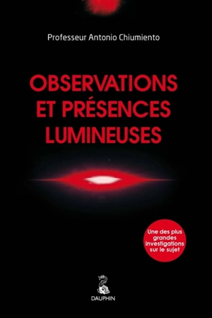 Observations et présences lumineuses - Antonio Chiumiento