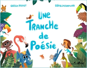 Une tranche de poésie - Gaëlle Perret